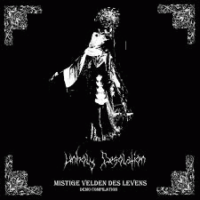 Unholy Desolation : Mistige Velden des Levens